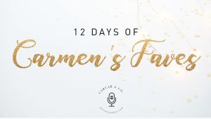 12 Days of Carmen's Faves Blog Header